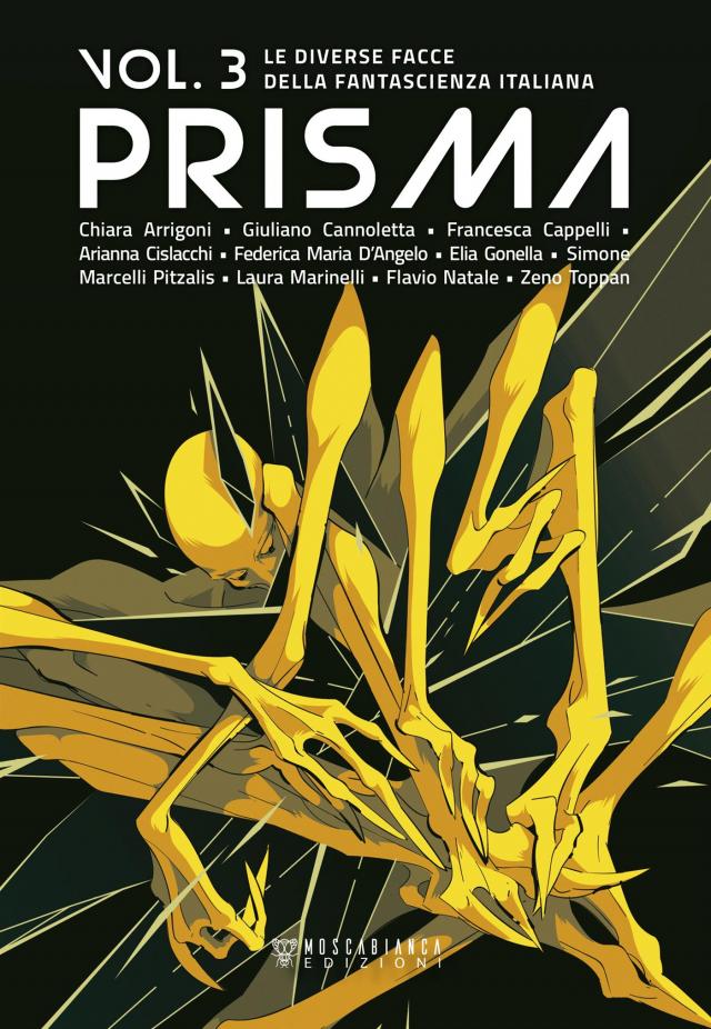 Prisma. Le diverse facce della fantascienza italiana. Vol. 3