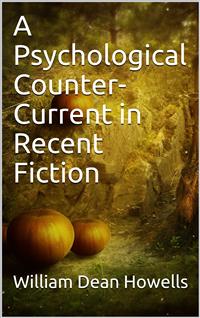 A Psychological Counter-Current in Recent Fiction