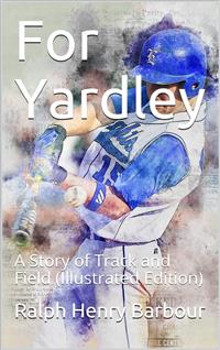For Yardley / A Story of Track and Field