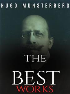Hugo Münsterberg: The Best Works