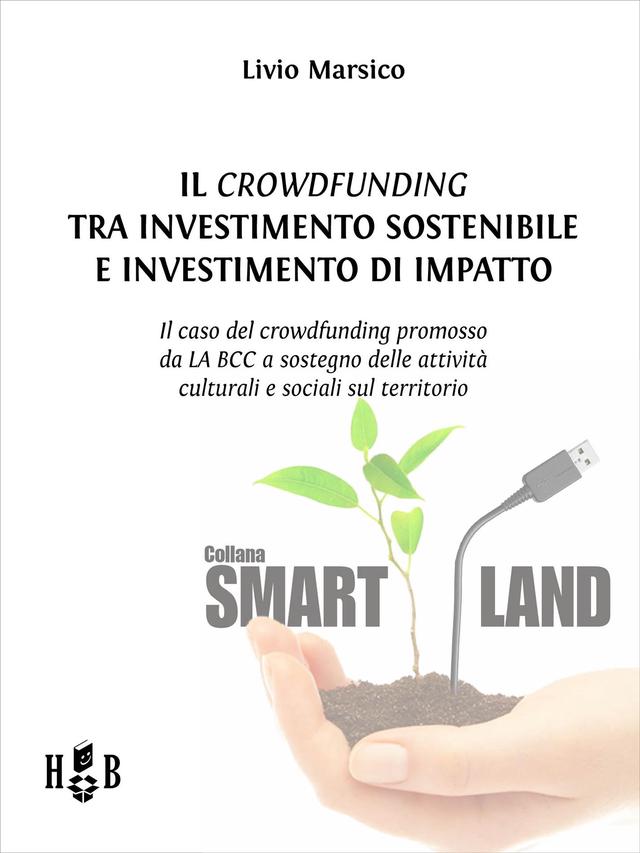 Il crowdfunding tra investimento sostenibile e investimento di impatto