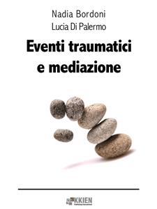 Eventi traumatici e mediazione