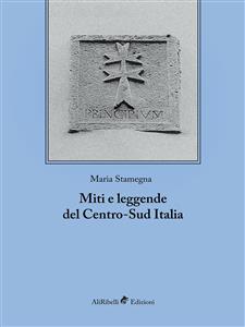 Miti e leggende del Centro-Sud Italia