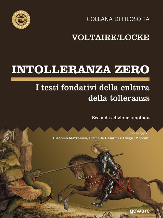 Intolleranza zero. I testi fondativi della cultura della tolleranza – seconda edizione