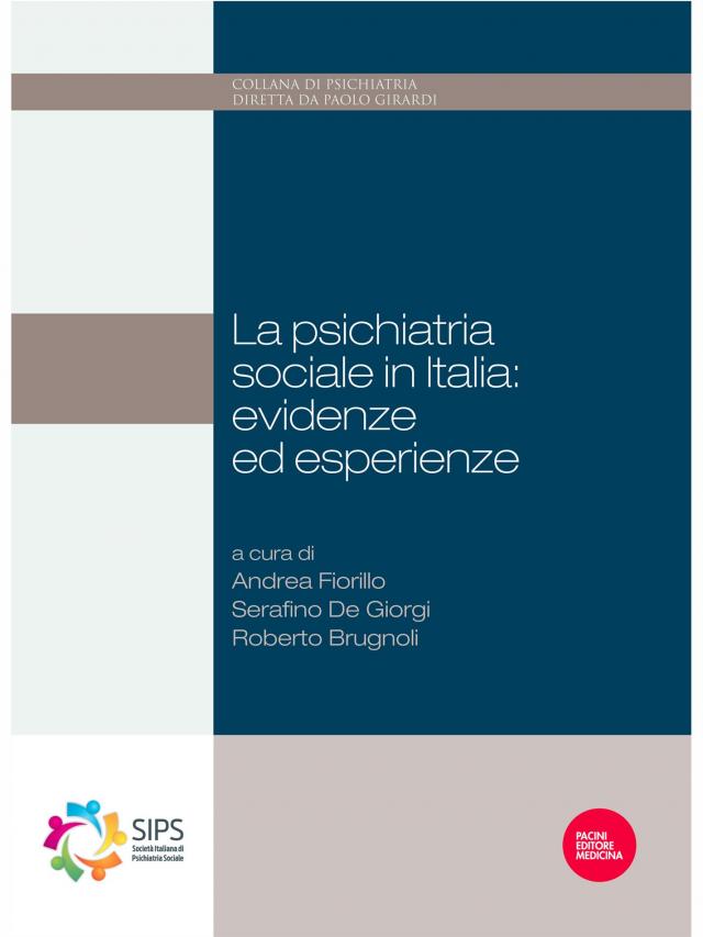 La psichiatria sociale in Italia: evidenze ed esperienze