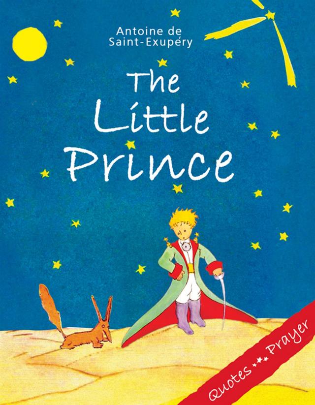 The Little Prince. Quotes, Prayer