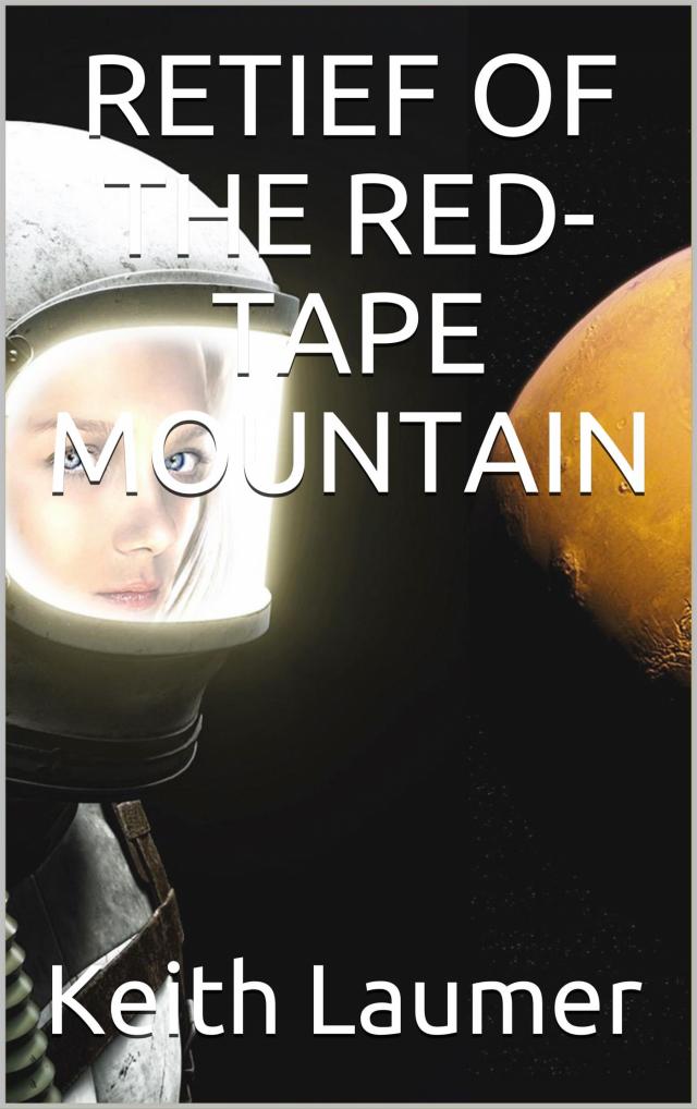 Retief of the Red-Tape Mountain