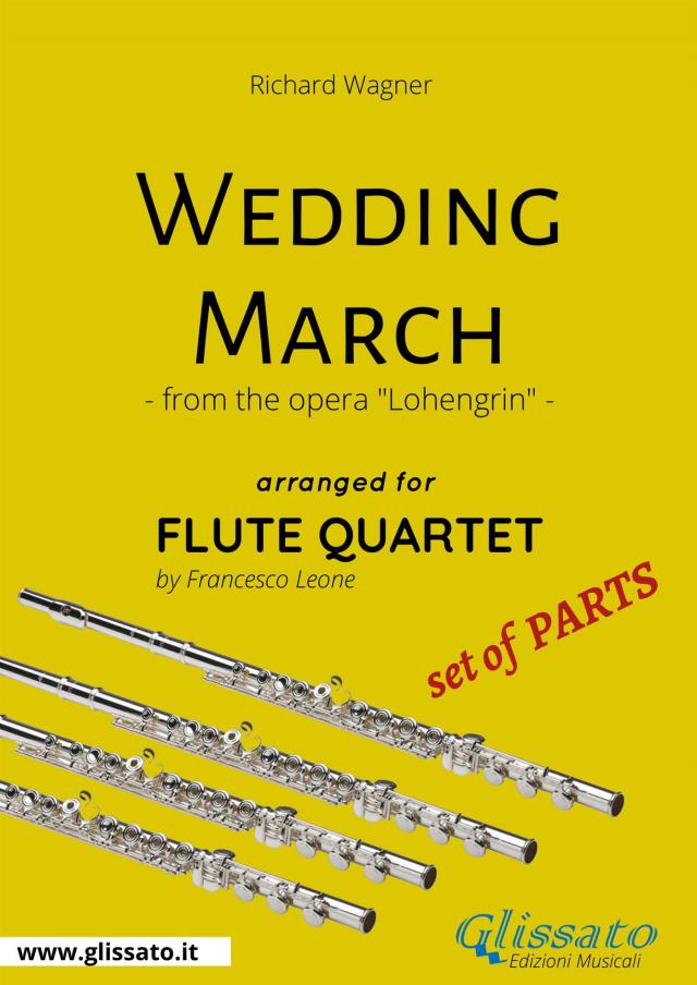 Wedding March - Flute Quartet set of PARTS