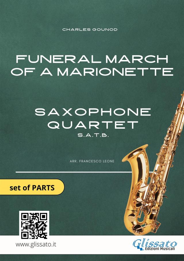 Saxophone Quartet sheet music: Funeral march of a Marionette (set of parts)