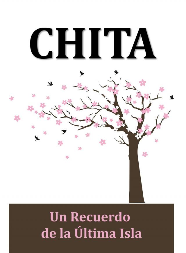 Chita: un Recuerdo de la Última Isla (Translated)