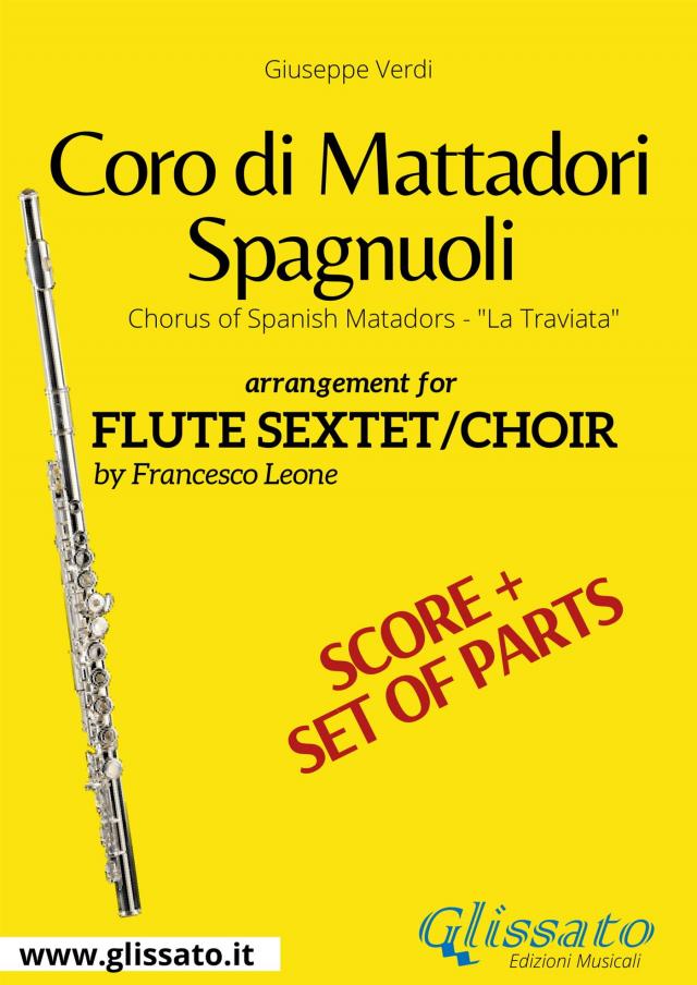 Coro di Mattadori Spagnuoli - Flute sextet/choir score & parts