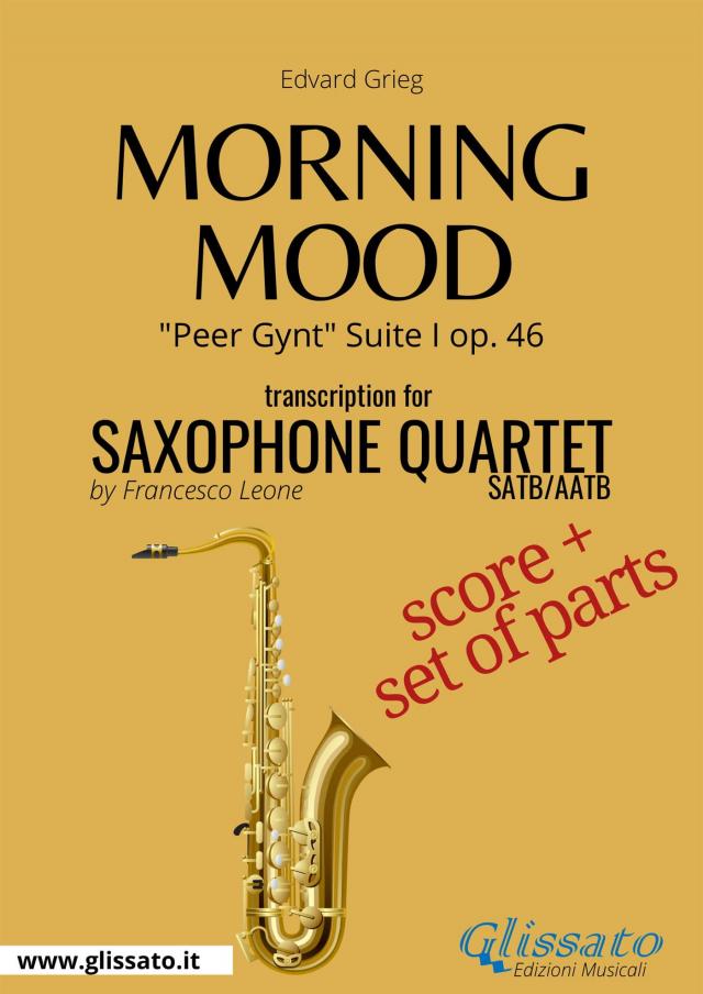 Saxophone Quartet score & parts: Morning Mood by Grieg