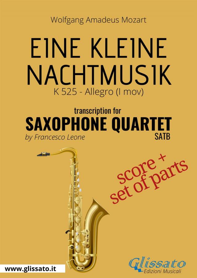 Eine Kleine Nachtmusik  - Saxophone Quartet score & parts