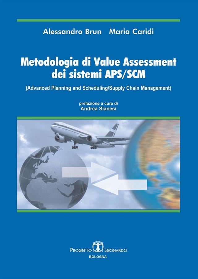 Metodologia di Value Assessment dei sistemi APS/SCM