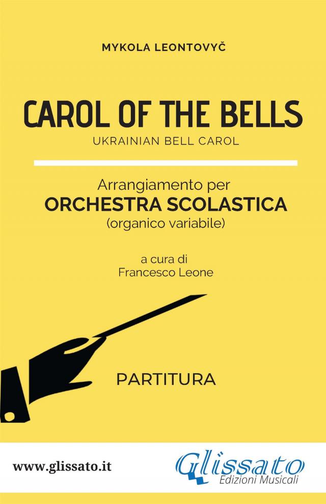 Carol of the bells - orchestra scolastica smim/liceo (partitura)
