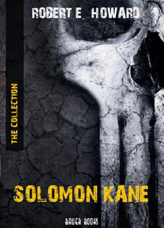 Solomon Kane: The Collection
