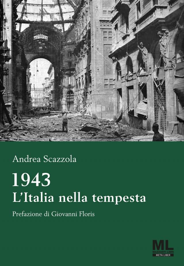 1943 L'Italia nella tempesta
