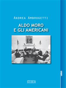 Aldo Moro e gli americani