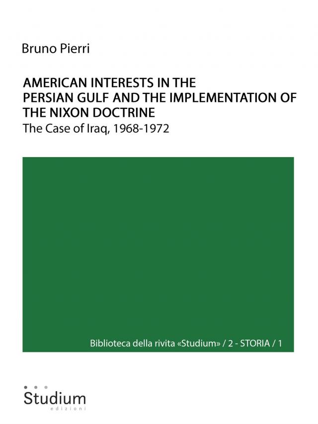 American interests in the Persian Gulf and the implementation of the Nixon doctrine