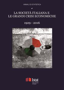 La società italiana e le grandi crisi economiche 1929-2016