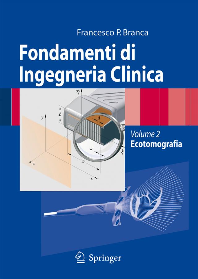 Fondamenti di Ingegneria Clinica - Volume 2