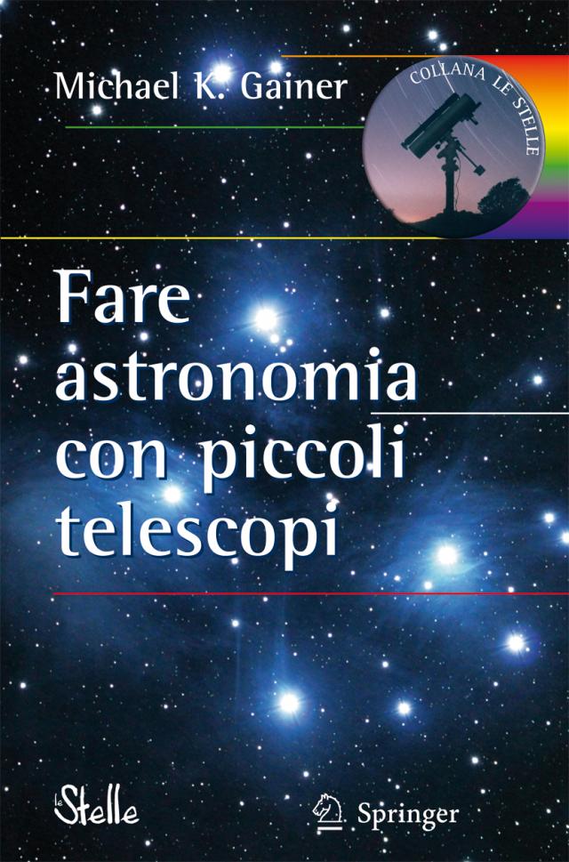 Fare astronomia con piccoli telescopi