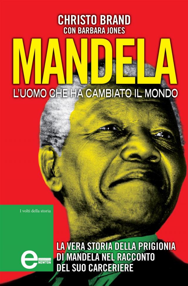 Mandela. L'uomo della libertà