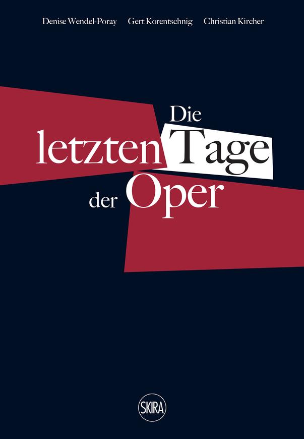 Die letzten Tage der Oper (German edition) Kla.