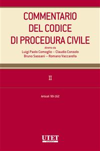 Commentario del Codice di procedura civile. II - artt. 99-162