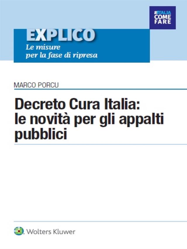 Decreto Cura Italia: le novità per gli appalti pubblici