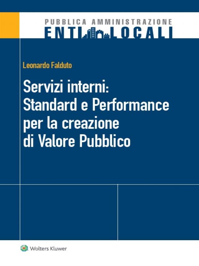 Servizi interni: Standard e Performance per la creazione di Valore Pubblico
