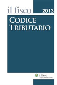 Codice Tributario - il fisco 2013