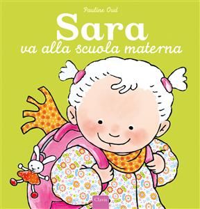 Sara va alla scuola materna