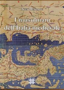 I musulmani dell'Italia medievale