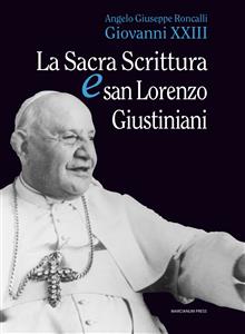 La sacra scrittura e san Lorenzo Giustiniani