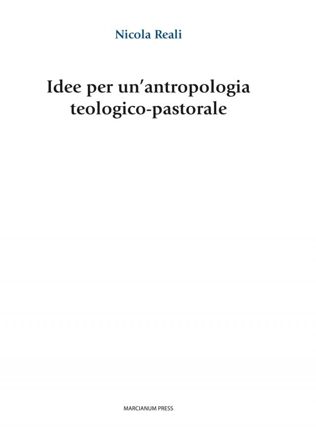 Idee per un’antropologia teologico-pastorale