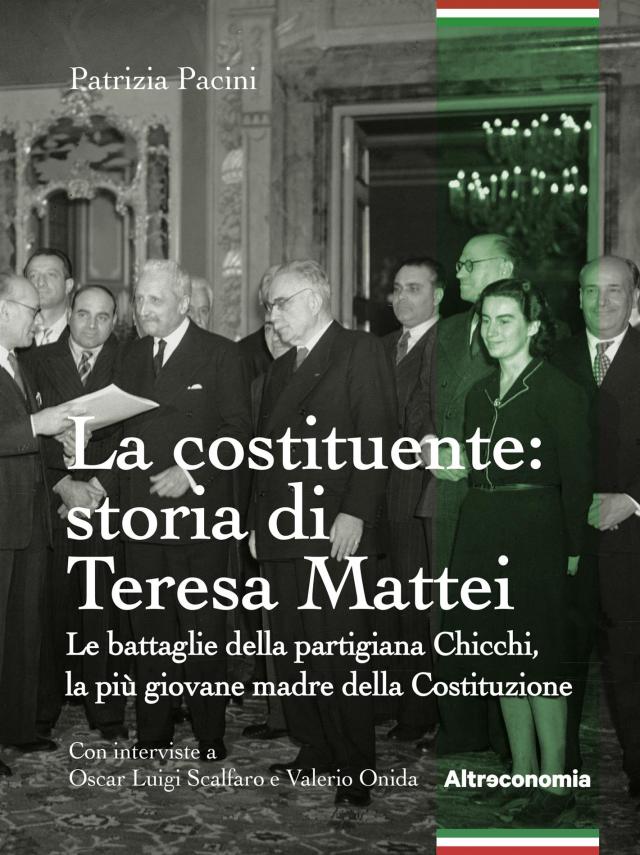 La costituente: storia di Teresa Mattei