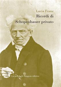 Ricordi di Schopenhauer privato