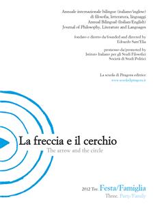 La freccia e il cerchio. Annuale internazionale bilingue di filosofia, letteratura, linguaggi