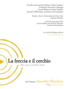 La freccia e il cerchio. Annuale internazionale bilingue di filosofia, letteratura, linguaggi