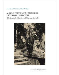Angelo Fortunato Formiggini. Profilo di un editore