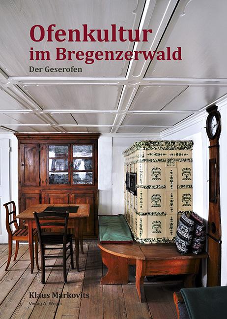 Ofenkultur im Bregenzerwald
