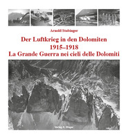 Der Luftkrieg in den Dolomiten 1915-1918