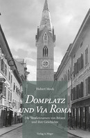 Domplatz und Via Roma