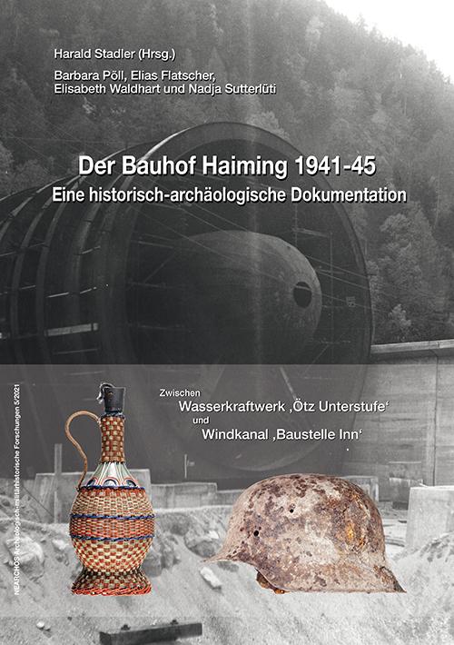 Der Bauhof Haiming 1941-45