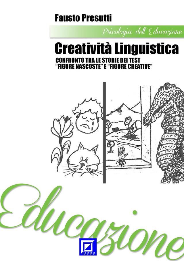 Creatività Linguistica. Confronto tra le Storie dei Test  “Figure Nascoste” e “Figure Creative”