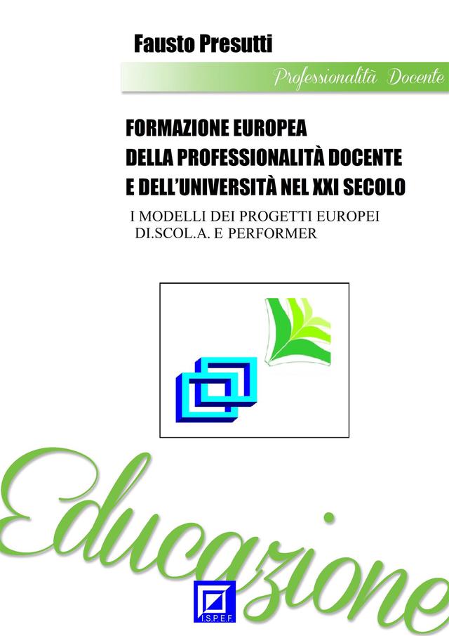 Formazione Europea della Professionalità Docente e dell'Università nel XXI Secolo