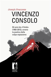 Vincenzo Consolo: gli anni de «l’Unità» (1992-2012), ovvero la poetica della colpa-espiazione
