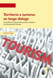 Territorio e turismo: un lungo dialogo