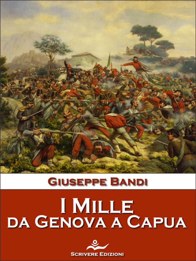 I Mille, da Genova a Capua